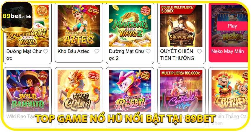 Top game nổ hũ nổi bật tại 89BET