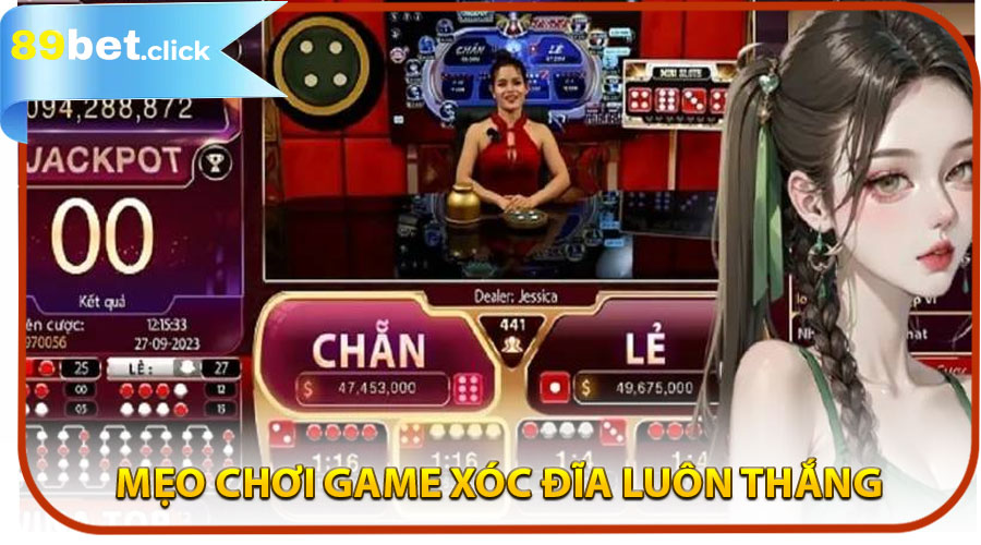 Mẹo Chơi Game Xóc Đĩa Luôn Thắng